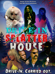 Drivein Splatter House' Poster