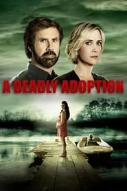 A Deadly Adoption' Poster