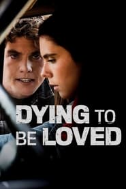 Dying to Be Loved' Poster
