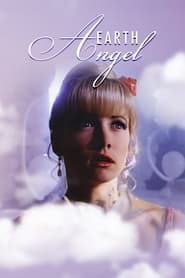 Earth Angel' Poster