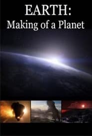 Earth Making of a Planet' Poster