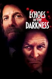 Echoes in the Darkness' Poster