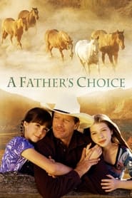 A Fathers Choice' Poster