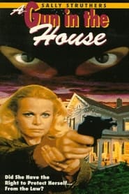 A Gun in the House' Poster
