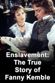 Enslavement The True Story of Fanny Kemble' Poster
