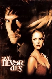 Evil Never Dies' Poster