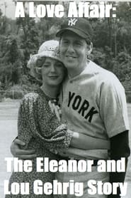 A Love Affair The Eleanor and Lou Gehrig Story' Poster
