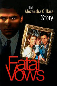 Fatal Vows The Alexandra OHara Story' Poster