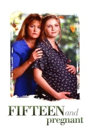 Fifteen and Pregnant' Poster