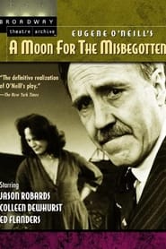 A Moon for the Misbegotten' Poster