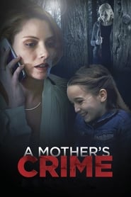 A Mothers Crime' Poster