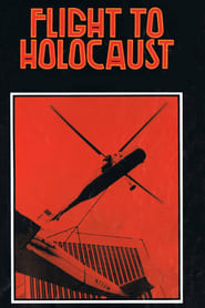 Flight to Holocaust' Poster