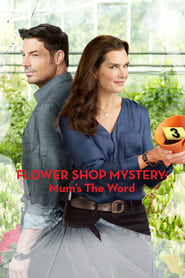 Streaming sources forFlower Shop Mystery Mums the Word