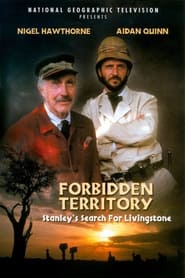 Forbidden Territory Stanleys Search for Livingstone' Poster