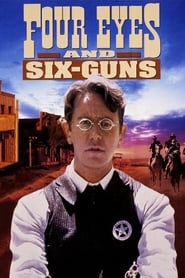 Four Eyes and SixGuns' Poster