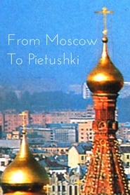 From Moscow to Pietushki A Journey with Benedict Yerofeyev