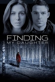Finding My Daughter' Poster