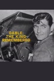 Gable The King Remembered' Poster