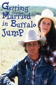 Getting Married in Buffalo Jump' Poster