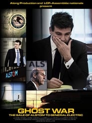 Ghost war the sale of Alstom to General Electric' Poster