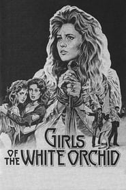 Girls of the White Orchid' Poster