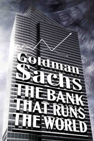 Goldman Sachs  The Bank That Rules the World' Poster
