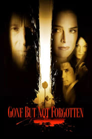 Gone But Not Forgotten' Poster