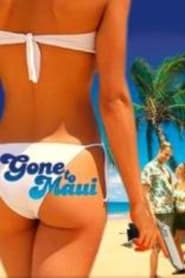 Gone to Maui' Poster