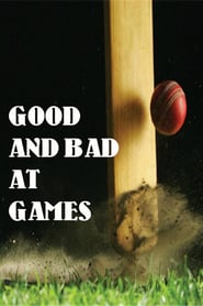 Good and Bad at Games' Poster