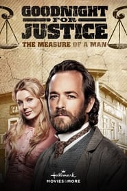 Goodnight for Justice The Measure of a Man' Poster