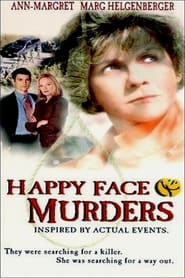 Streaming sources forHappy Face Murders