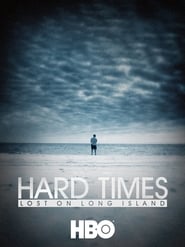 Hard Times Lost on Long Island' Poster