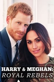 Streaming sources forHarry and Meghan Royal Rebels