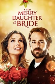 A Very Merry Daughter of the Bride' Poster