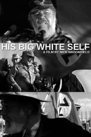 His Big White Self' Poster