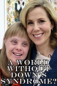 A World Without Downs Syndrome' Poster
