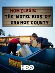 Homeless The Motel Kids of Orange County' Poster