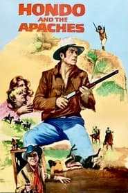 Hondo and the Apaches' Poster