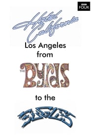 Hotel California LA from The Byrds to The Eagles' Poster