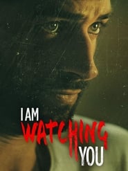 I Am Watching You' Poster