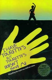 I Have Tourettes But Tourettes Doesnt Have Me' Poster