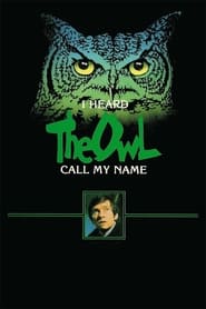 I Heard the Owl Call My Name' Poster