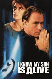 I Know My Son Is Alive' Poster