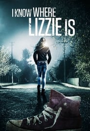 I Know Where Lizzie Is' Poster