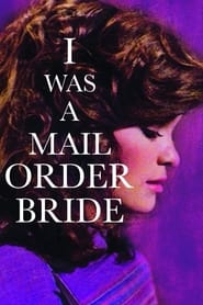 I Was a Mail Order Bride' Poster