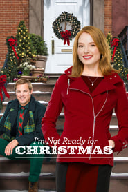 Im Not Ready for Christmas' Poster
