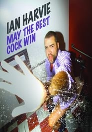 Ian Harvie May the Best Cock Win' Poster