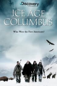 Ice Age Columbus Who Were the First Americans' Poster