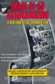 Image of an Assassination A New Look at the Zapruder Film' Poster