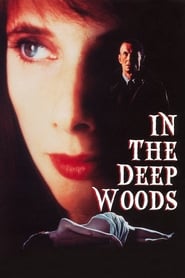 In the Deep Woods' Poster